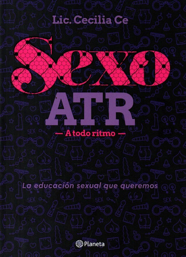 Libro: Sexo Atr A Todo Ritmo / Cecilia Ce