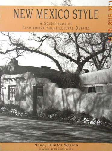 Libro: New Mexico Style: A Sourcebook Of Traditional Archite