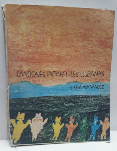 Canciones Infantiles Cubanas Hernandez G Musica Cuba Mercado Libre Canciones Infantiles Cubanas Hernandez G Musica Cuba Mercado Libre