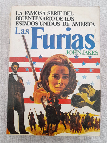 Bicentenario - Las Furias - John Jakes - Ediciones Aura (Usado)