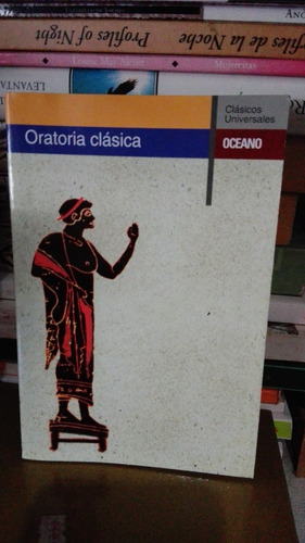 Oratoria Clasica .antologia Isocrates Alcibiades.oceano