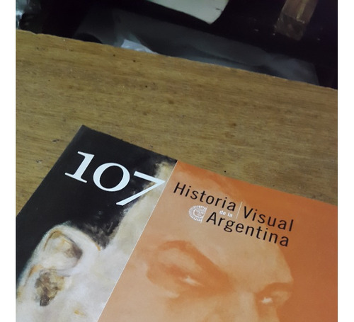 Historia Visual Argentina 107 La Vuelta De Yrigoyen