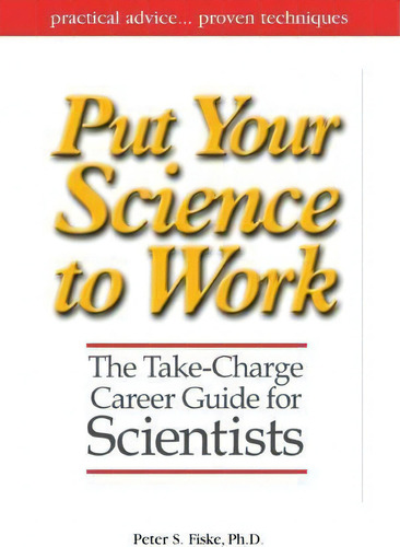Put Your Science To Work, De Peter S. Fiske. Editorial American Geophysical Union, Tapa Blanda En Inglés