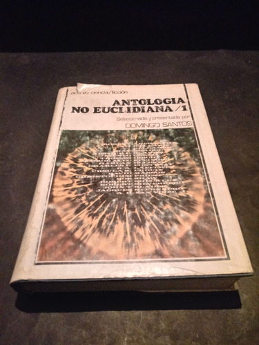 Antología No Euclidiana 1 - Domingo Santos