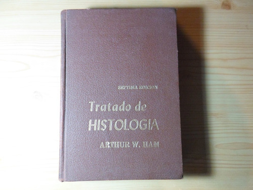 Tratado De Histologia - Ham