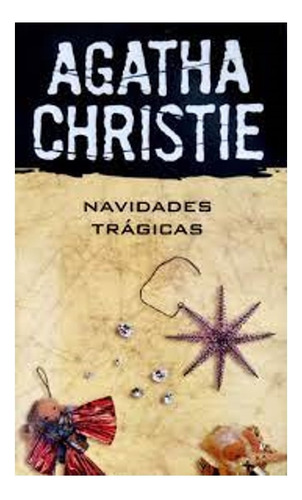 Navidades Trágicas. Agatha Christie (libro Físico)