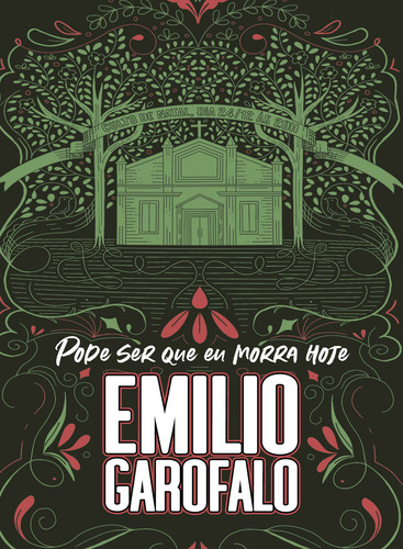 Pode Ser Que Eu Morra Hoje, De Emílio Garofalo Neto. Editora Thomas Nelson Brasil, Capa Mole Em Português