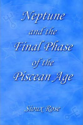 Libro Neptune And The Final Phase Of The Piscean Age - Si...