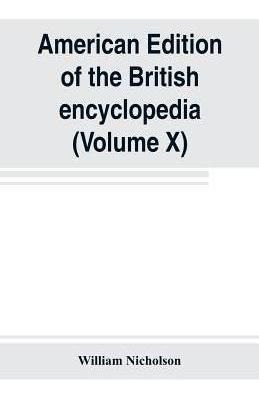 Libro American Edition Of The British Encyclopedia, Or Di...