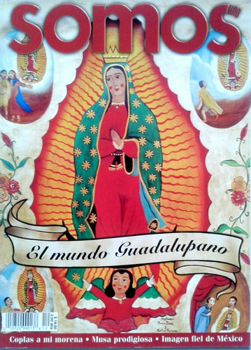 Somos Virgen Guadalupe Tepeyac Santuario Milagros Música 