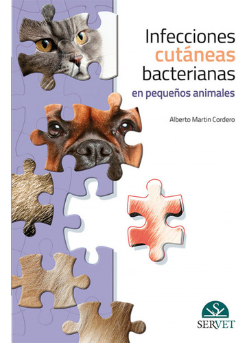 Infecciones Cutaneas Bacterianas En Pequenos Animales Mart