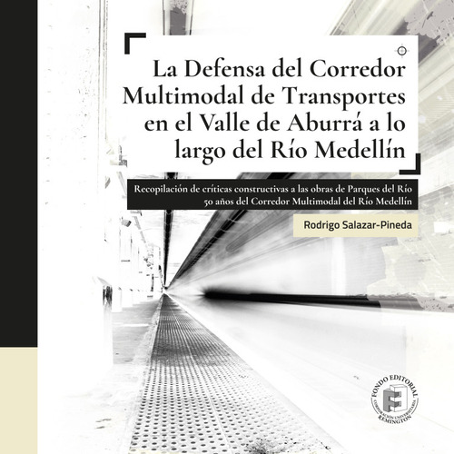La Defensa Del Corredor Multimodal De Transportes En El Vall