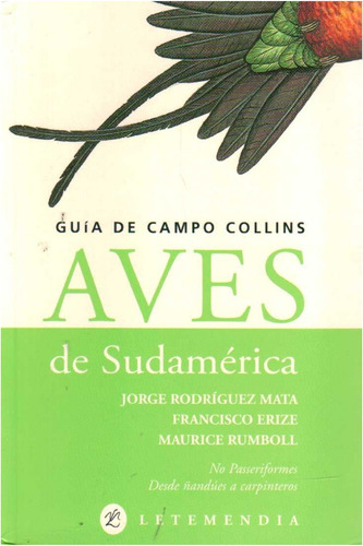 Aves  De Sudamerica :  Guia De  Campo Collins  