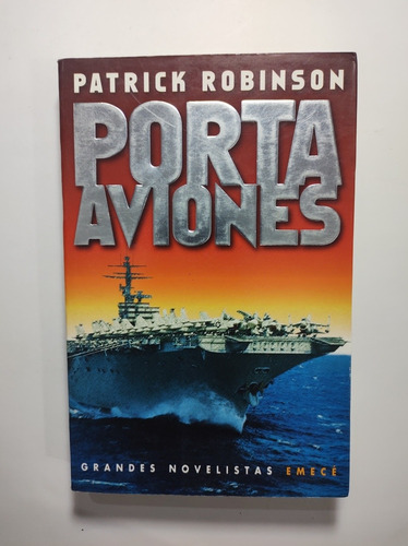 Porta Aviones, Patrick Robinson 