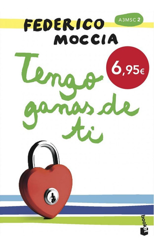 Tengo Ganas De Ti, De Moccia, Federico. A3msc, Vol. 1. Editorial Booket, Tapa Blanda En Español