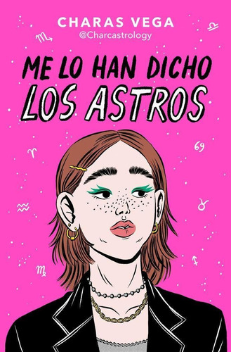 Libro: Me Lo Han Dicho Los Astros. Vega, Charas. B, Editoria