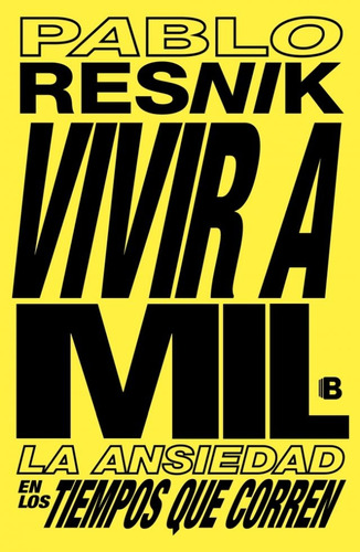 Vivir A Mil - Resnik, Pablo