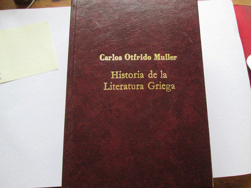 Historia De La Literatura Griega  Carlos Otfrido Müller
