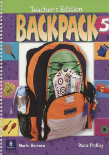 Backpack Teacher´s Book 5, De Herrera, Mario. Editora Pearson (importado), Edição 1 Em Inglês Americano