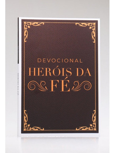 Devocional Heróis Da Fé