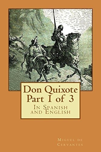 Don Quixote Part 1 Of 3: In Spanish And English (don Quixote