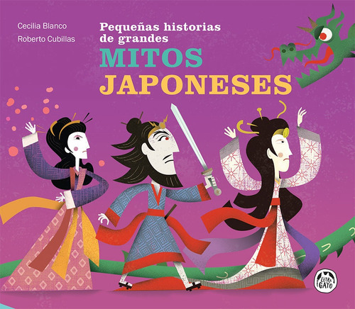 Pequeñas Historias De Grandes Mitos Japoneses - Cecilia - Il