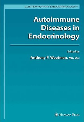 Libro Autoimmune Diseases In Endocrinology - Anthony P. W...