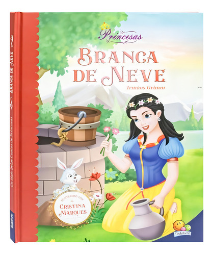 Livro - Branca De Neve Os Mais Belos Contos De Princesas - Capa Dura: Não Se Aplica, De Cristina Marques. Não Se Aplica, Vol. 1. Editorial Todolivro, Tapa Dura, Edición 1 En Português, 2024
