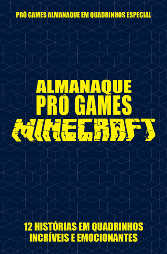 Pró-Games Almanaque em Quadrinhos Especial Edição 04 - Minecraft