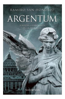 Libro Argentum Jesuitas Guardianes De La Profecia De San Hon