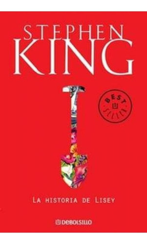 Libro - La Historia De Lisey (bolsillo) - Stephen King