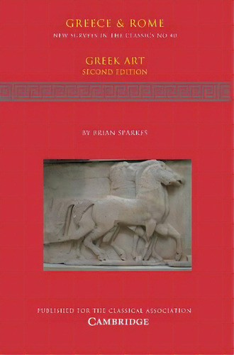Greek Art, De Brian Sparkes. Editorial Cambridge University Press, Tapa Blanda En Inglés