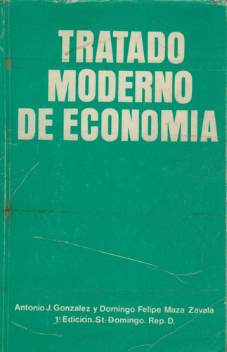 Tratado Moderno De Economía, Antonio González, 