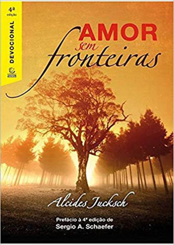 Amor Sem Fronteiras - Alcides Jucksch - 4068