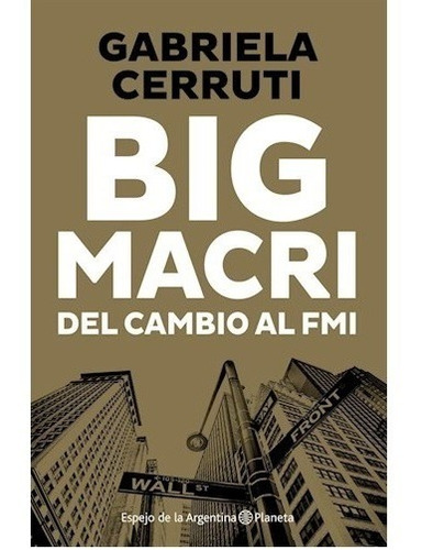 Big Macri - Gabriela Cerruti