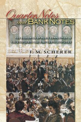 Libro Quarter Notes And Bank Notes : The Economics Of Mus...