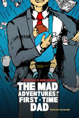 Libro The Mad Adventures Of A First-time Dad - Govender, ...