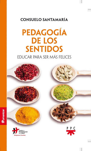 Pedagogia De Los Sentidos - Santamaria Repiso,consuelo