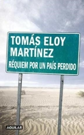 Requiem Por Un Pais Perdido   Martinez Tomas Eloy