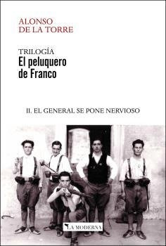 Libro El Peluquero De Franco Ii. El General Se Pone Nervi...