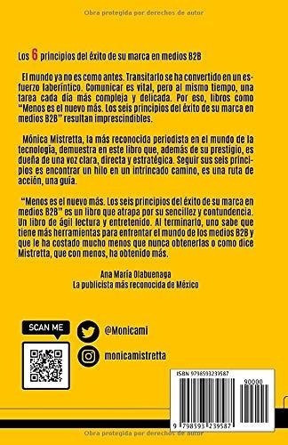 Menos Es El Nuevo Mas Los 6 Principios Del Exito De, de Mistretta, Món. Editorial Independently Published en español