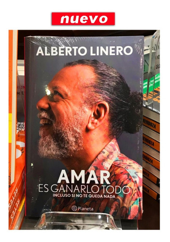 Amar Es Ganarlo Todo,alberto Linero