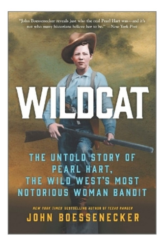 Wildcat - The Untold Story Of Pearl Hart, The Wild Wes. Eb01