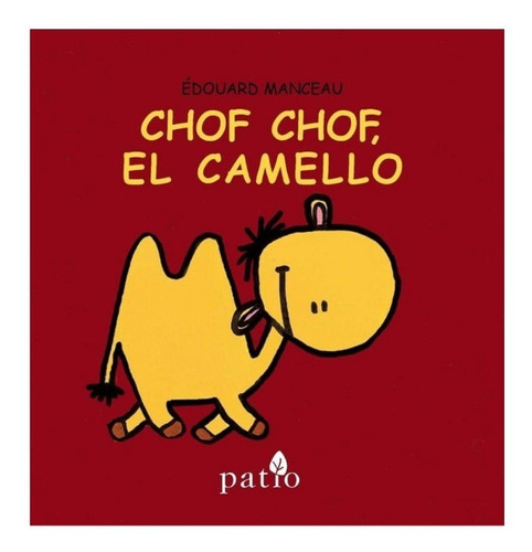 Libro Infantil Chof Chof El Camello 