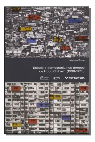 Libro Estado E Democracia Nos Tempos De H C 1998 2013 De Br
