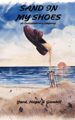 Sand In My Shoes: (a Contemporary Odyssey), De Bard, Gwyn. Editorial Authorhouse, Tapa Dura En Inglés