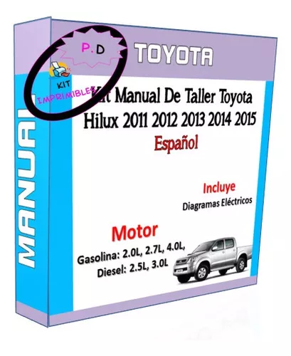 Manual De Taller Toyota Hilux 2011 2012 2013 2014 2015 Esp En Venta En