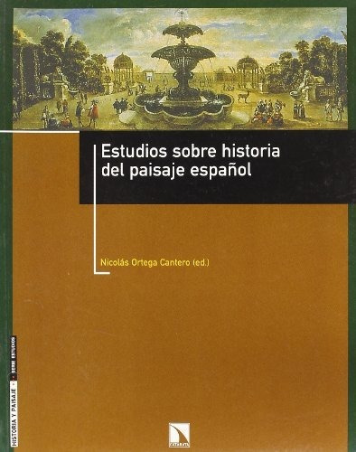 Libro Estudios Sobre Historia Del Paisaje Españolde Nicolás