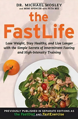 The Fastlife, De Michael Mosley. Editorial Atria Books, Tapa Blanda En Inglés