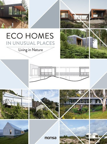 Eco Homes In Unusual Places - Varios Autores, De Vários Autores. Editorial Monsa En Español/inglés